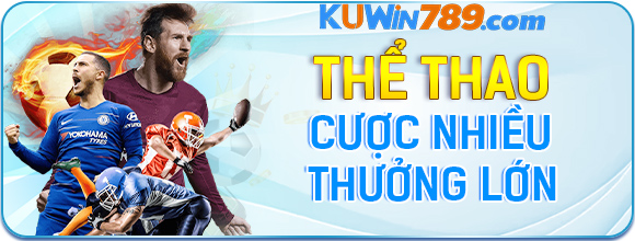 KUWIN - Thể Thao Thưởng Cược Mỗi Ngày?