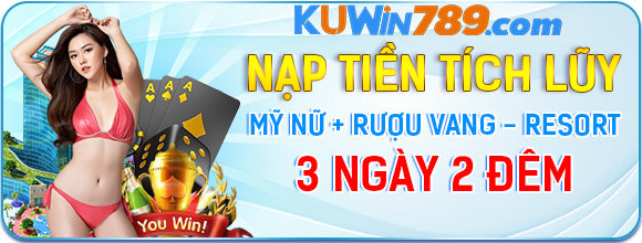 KUWIN - Thưởng Nạp Tiền Tích Lũy?