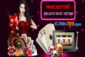 KUWIN 789 - Nhà cái VIP Pro Châu Á Sân Chơi Cá Cược?