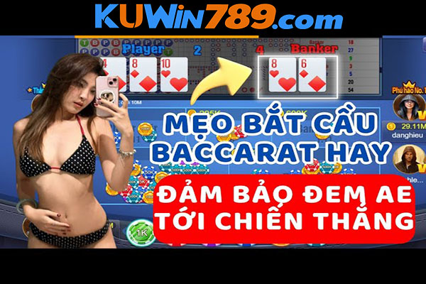 Công thức soi cầu baccarat chuẩn không cần chỉnh bạn nên biết