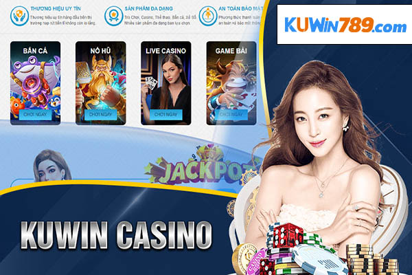 Đặc điểm nổi bật tại sảnh chơi kuwin casino là gì? 