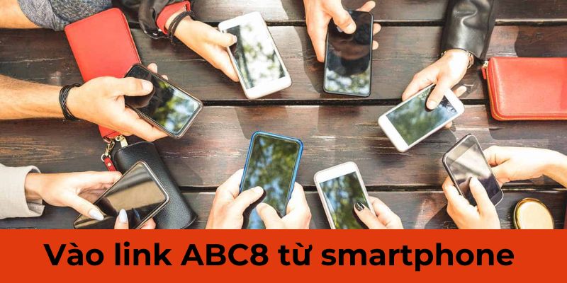 Vào link ABC8 từ smartphone