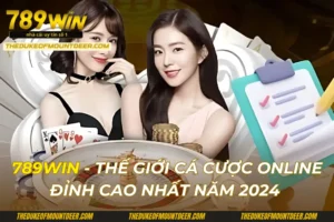 789Win - Thế Giới Cá Cược Online Đỉnh Cao Nhất Năm 2024