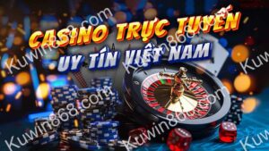 Kuwin868 - Casino online :bí quyết bách chiến bách thắng