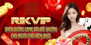 Giới thiệu sơ lược về thương hiệu Rikvip